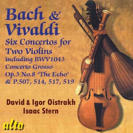 BACH & VIVALDI: DOUBLE VIOLIN CONCERTI - DAVID & IGOR OISTRAKH,  ISAAC STERN