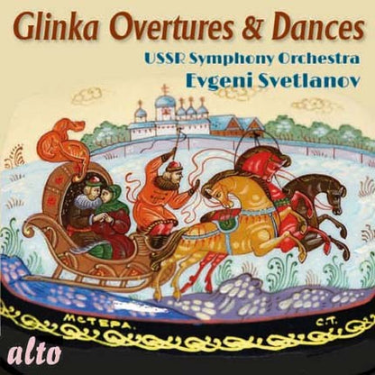 GLINKA: OVERTURES & DANCES - USSR SYMPHONY, SVETLANOV