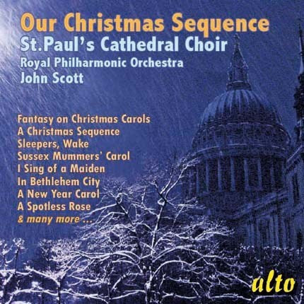 OUR CHRISTMAS SEQUENCE - St. Paul's Cathedral Choir, John Scott, Royal Philharmonic (digital download)