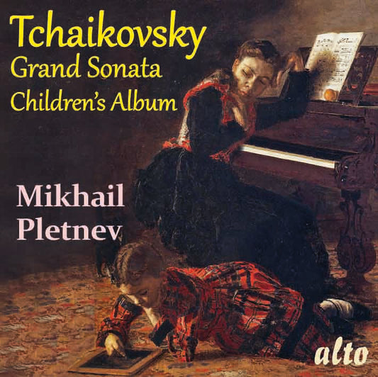 TCHAIKOVSKY: GRAND SONATA IN G MAJOR & CHILDREN'S ALBUM - PLETNEV