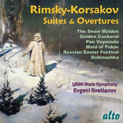 RIMSKY-KORSAKOV: FAMOUS SUITES & OVERTURES - SVETLANOV, USSR SYMPHONY