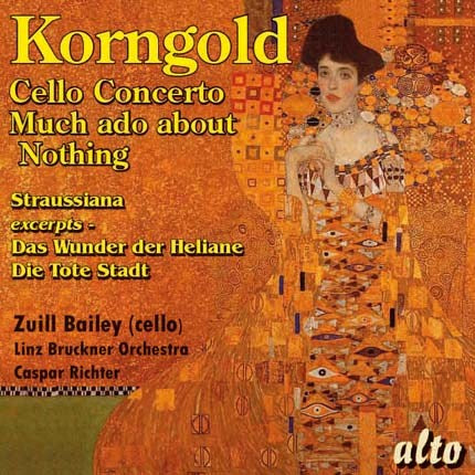 KORNGOLD: CELLO CONCERTO, MUCH ADO ABOUT NOTHING SUITE - LINZ BRUCKNER ORCHESTRA, ZUILL BAILEY