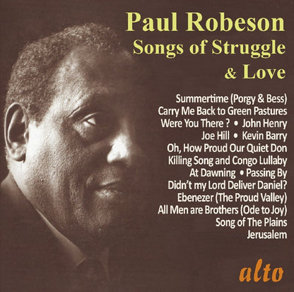 Paul Robeson: Songs of Struggle & Love (Best of, Volume 2)
