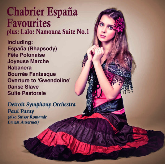 España! Chabrier Favourites; Lalo: Namouna Suite No.1 - Detroit Symphony Orchestra, Paul Paray