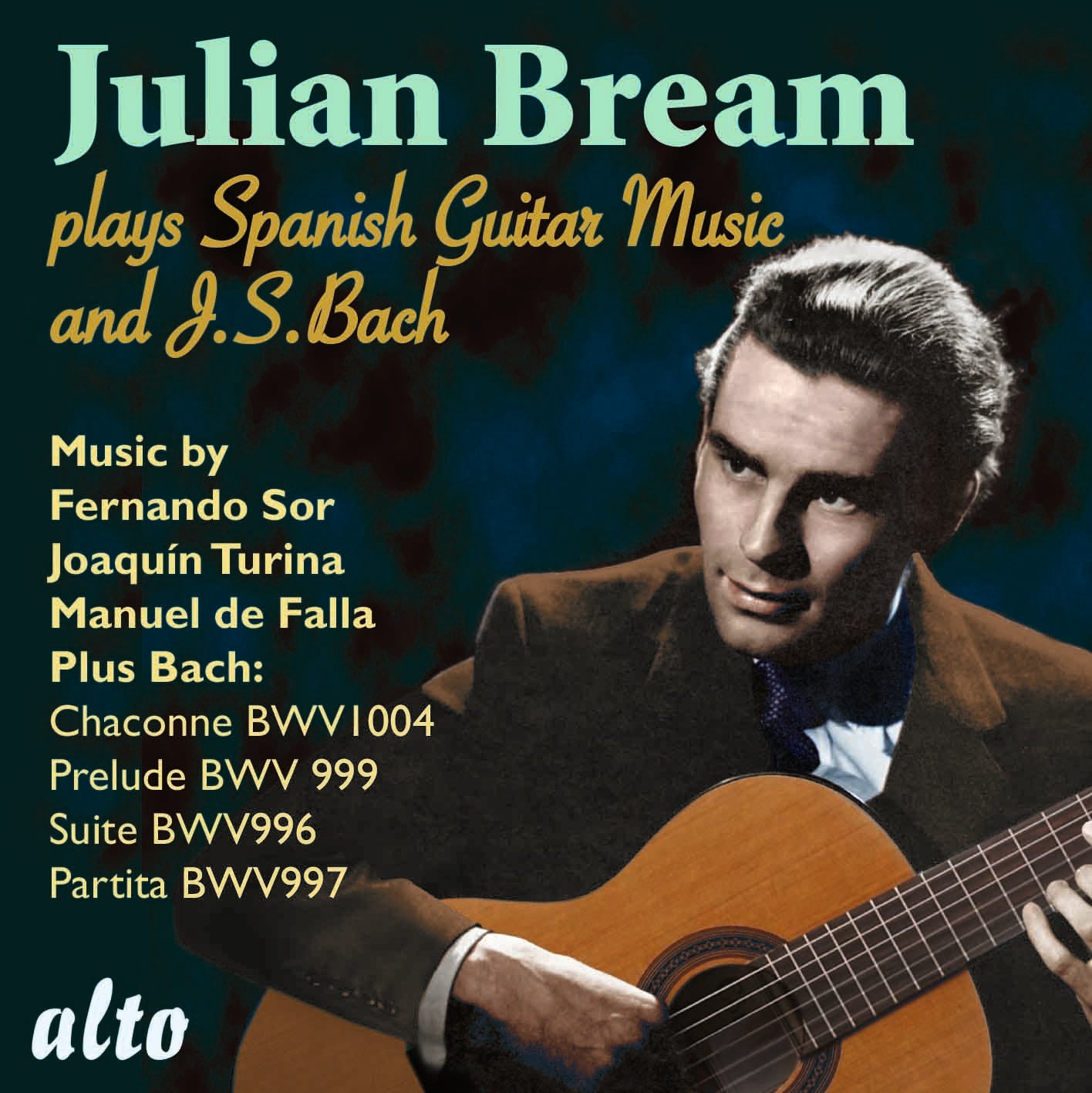 Julian Bream Plays J.S. Bach and Spanish Guitar Music