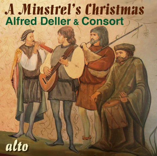 A MINSTREL'S CHRISTMAS - Alfred Deller and the Deller Consort