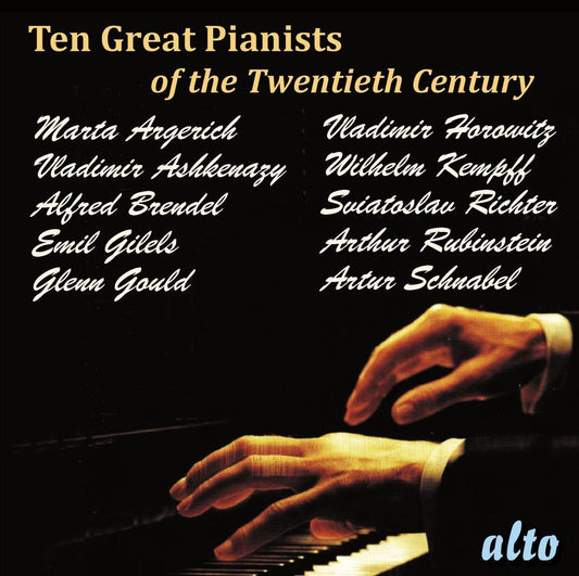 TEN GREAT PIANISTS of THE TWENTIETH CENTURY (10 CDS)