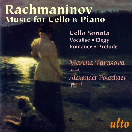RACHMANINOV: MUSIC FOR CELLO - TARASOVA, POLEZHAV