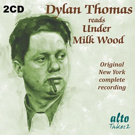 DYLAN THOMAS READS UNDER MILK WOOD (2 CDS)