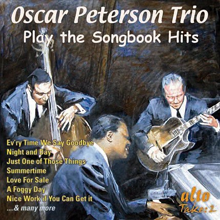 OSCAR PETERSON TRIO PLAY THE SONGBOOK HITS