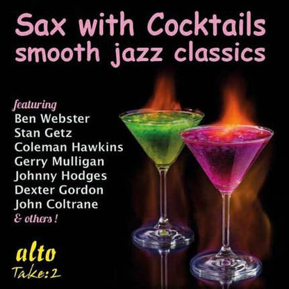 SAX WITH COCKTAILS - SMOOTH JAZZ CLASSICS