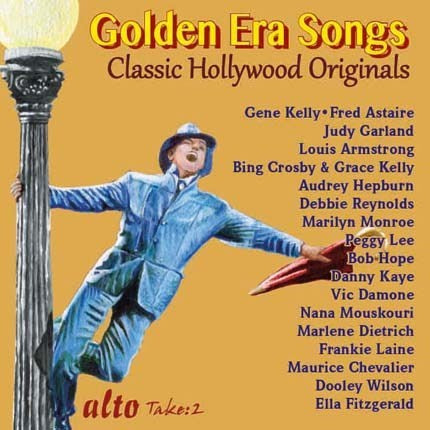 GOLDEN ERA SONGS: CLASSIC HOLLYWOOD ORIGINALS