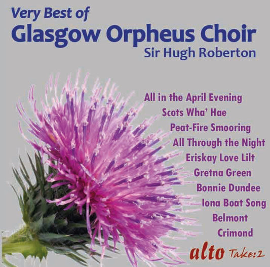 VERY BEST OF THE GLASGOW ORPHEUS CHOIR