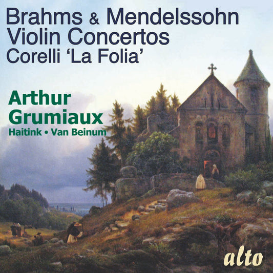 BRAHMS AND MENDELSSOHN: VIOLIN CONCERTOS - ARTHUR GRUMIAUX, ROYAL PHILHARMONIC