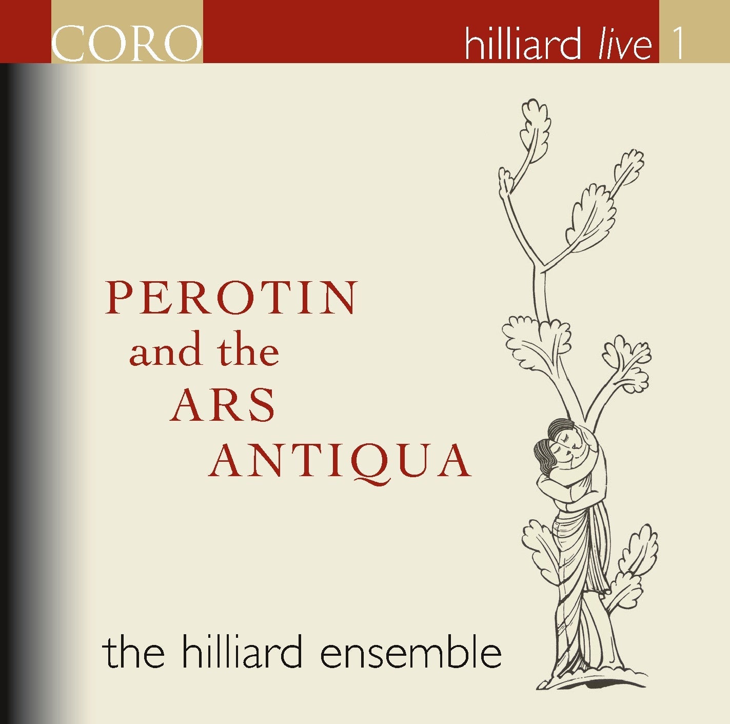 Pérotin and the Ars Antiqua: The Hilliard Ensemble (Live)