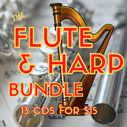 FLUTE & HARP BUNDLE - 13 CDs for $15