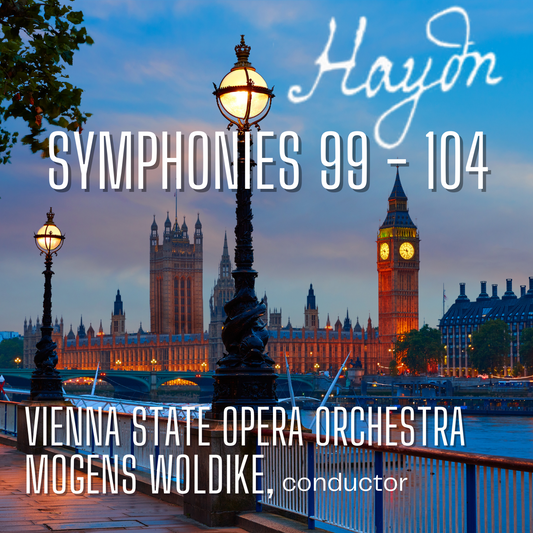 HAYDN: SYMPHONIES 99-104 - WOLDIKE, VIENNA STATE OPERA ORCHESTRA