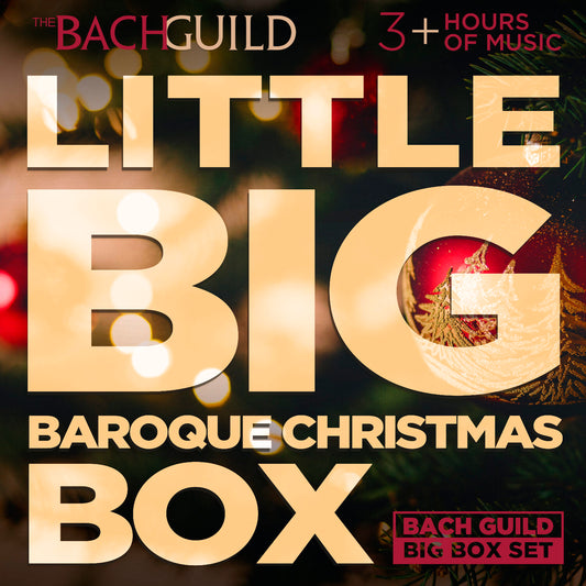 LITTLE BIG BAROQUE CHRISTMAS BOX (3 HOUR DIGITAL DOWNLOAD)