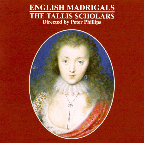 English Madrigals: The Tallis Scholars