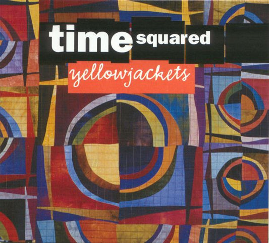 YELLOWJACKETS: TIME SQUARED