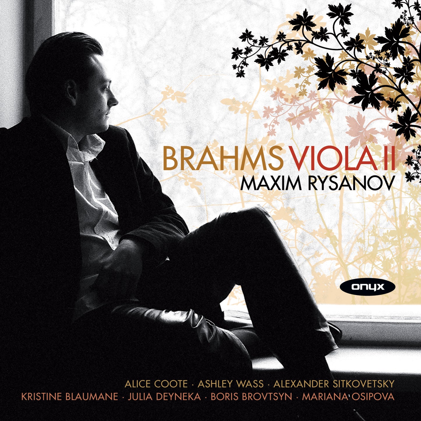 BRAHMS: Quintets Opp.111 & 115; Two Songs Op.91 - Maxim Rysanov