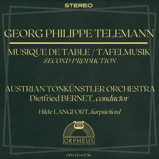 TELEMANN: TAFELMUSIK (MUSIQUE DE TABLE), 2ND PRODUCTION - Austrian Tonkunstler Orchestra, Dietrich Bernet (DIGITAL DOWNLOAD)