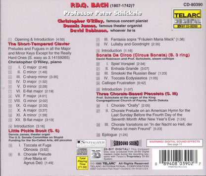 P.D.Q. BACH: THE SHORT-TEMPERED CLAVIER and other dysfunctional works for keyboard - David Robinson, Peter Schickele, Christopher O'Riley