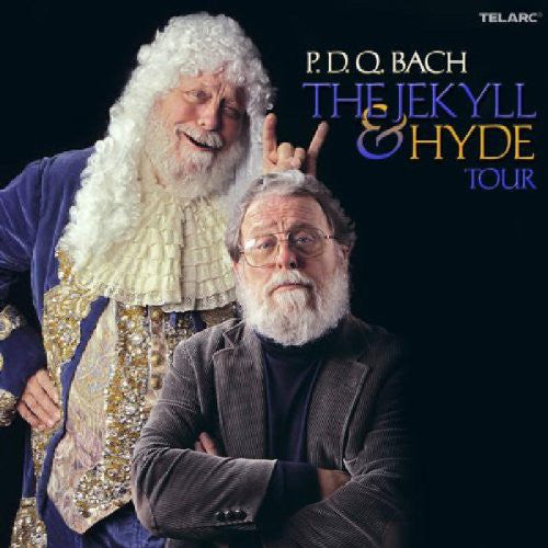 PDQ BACH/PETER SCHICKELE: The Jekyll & Hyde Tour