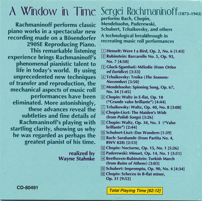 A WINDOW IN TIME - RACHMANINOFF PERFORMS BACH, CHOPIN, MENDELSSOHN and OTHERS