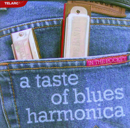 IN THE POCKET: A TASTE OF BLUES HARMONICA - James Cotton, Junior Wells, Charlie Musselwhite and More