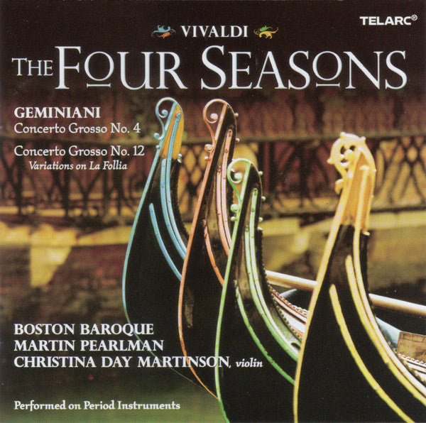VIVALDI: The Four Seasons; GEMIGNANI: Concerti Grossi - Boston Baroque, Martin Pearlman
