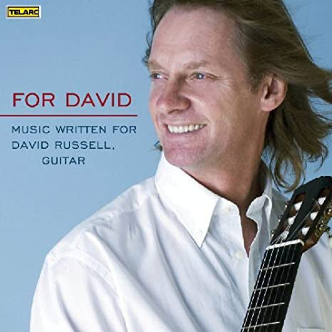 FOR DAVID: Music written for David Russell, Guitar