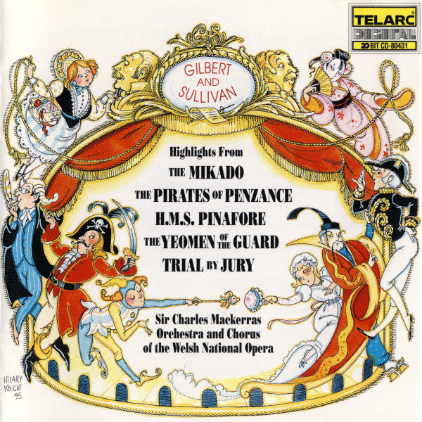 GILBERT & SULLIVAN: HIGHLIGHTS FROM THE MIKADO/H.M.S. PINAFORE/PIRATES OF PENZANCE/TRIAL BY JURY/YEOMAN OF THE GUARD - Mackerras, Welsh National Opera