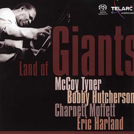 McCOY TYNER: LAND OF GIANTS (Hybrid SACD)