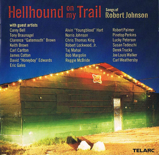 HELLHOUND ON MY TRAIL - The Songs of Robert Johnson