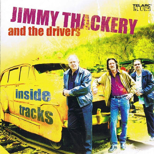 Jimmy Thackery, and The Drivers: Inside Tracks