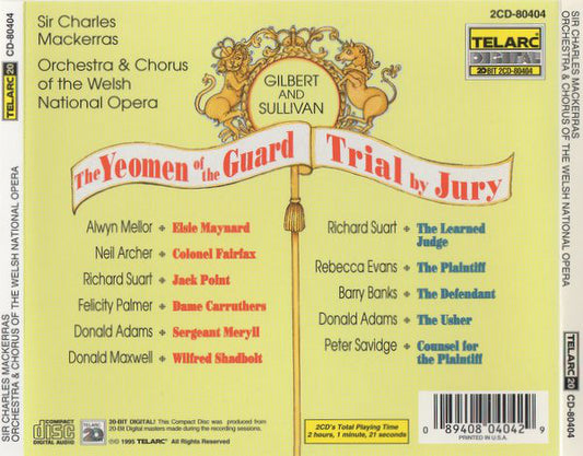 GILBERT & SULLIVAN: THE YEOMEN OF THE GUARD/TRIAL BY JURY - Mackerras, Welsh National Opera (2 CDs)