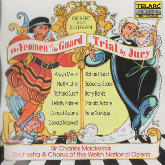GILBERT & SULLIVAN: THE YEOMEN OF THE GUARD/TRIAL BY JURY - Mackerras, Welsh National Opera (2 CDs)