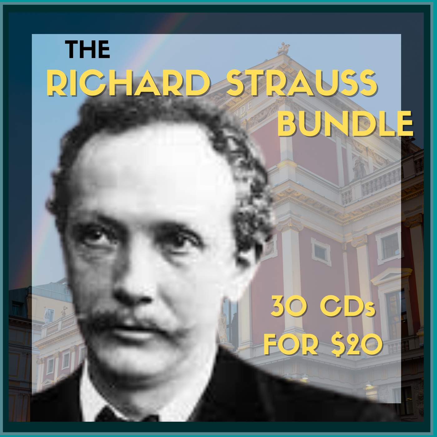 THE RICHARD STRAUSS BUNDLE (30 CDs FOR $20)