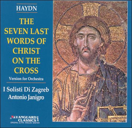 HAYDN: The Seven Last Words of Christ on The Cross (Orchestral Version) - I Solisti di Zagreb, Antonio Janigro (DIGITAL DOWNLOAD)