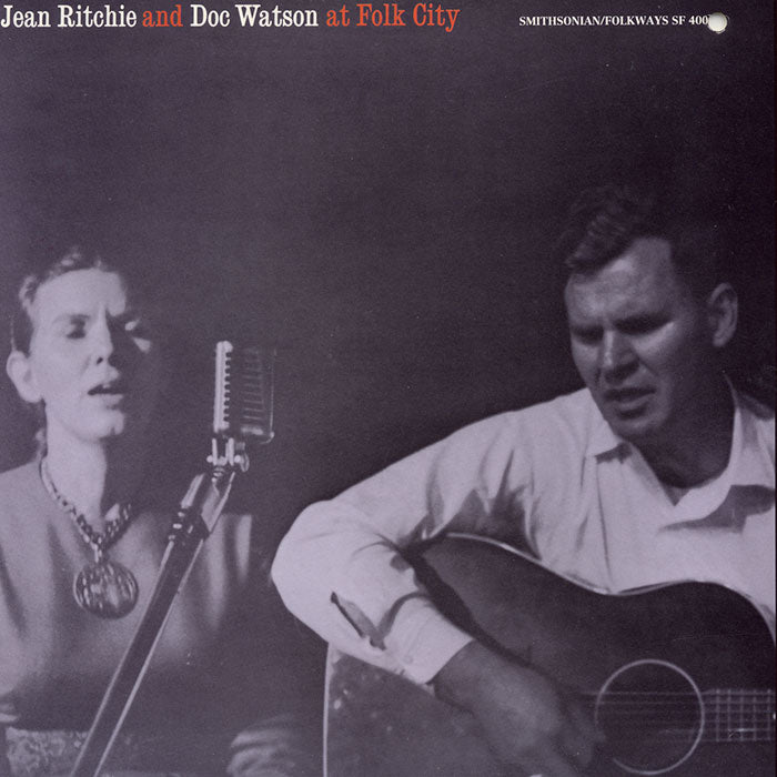 DOC WATSON & JEAN RITCHIE AT FOLK CITY