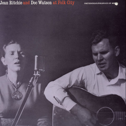 DOC WATSON & JEAN RITCHIE AT FOLK CITY