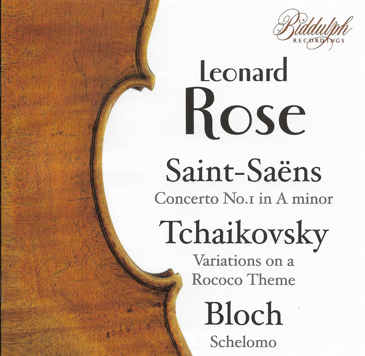 LEONARD ROSE - Saint-Saens, Tchaikovsky, Bloch