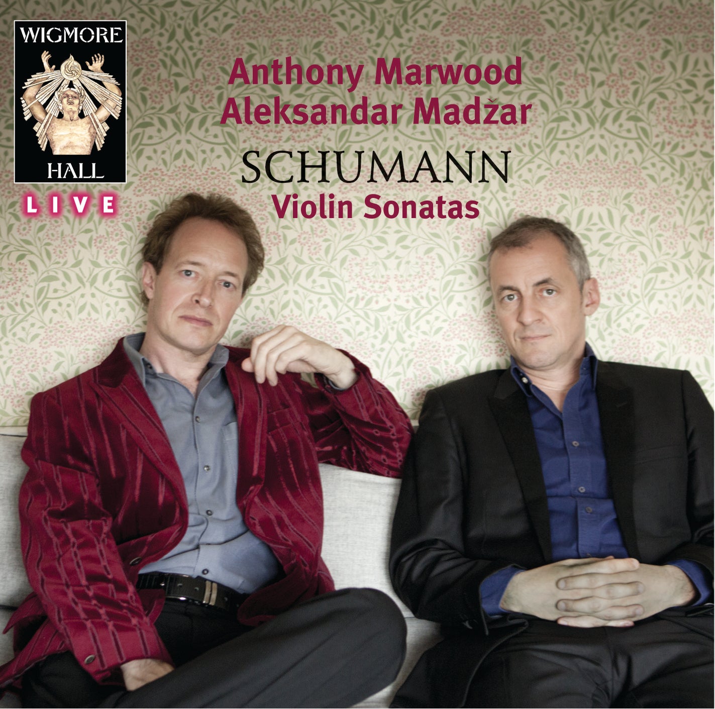 SCHUMANN: Violin Sonatas - Anthony Marwood, Aleksandar Madzar