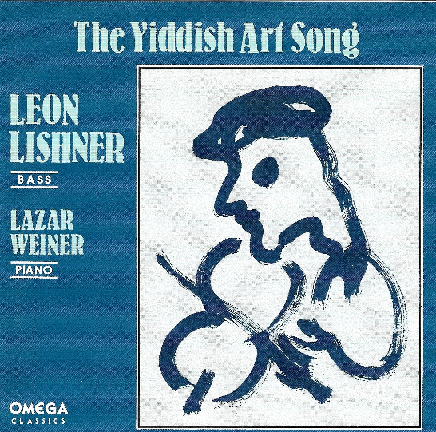 THE YIDDISH ART SONG - Leon Lishner, bass; Lazar Weiner, piano