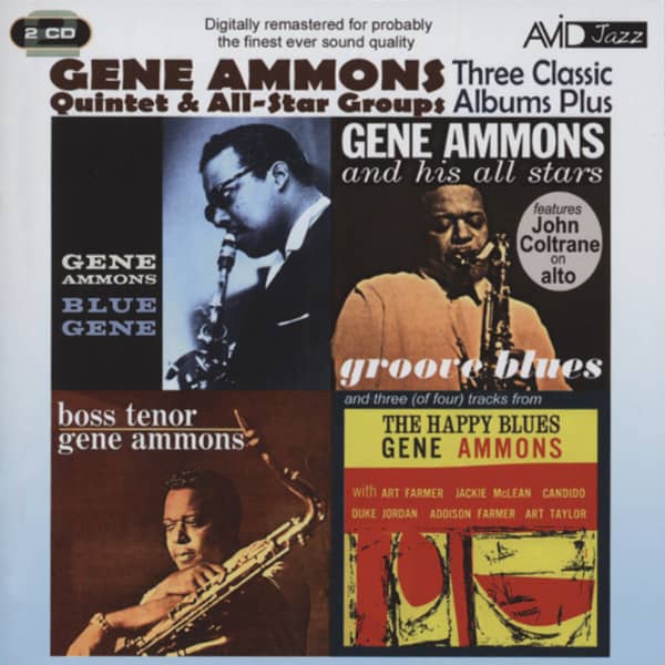 GENE AMMONS: THREE CLASSIC ALBUMS PLUS (GROOVE BLUES / BOSS TENOR / BLUE GENE) (2CD)