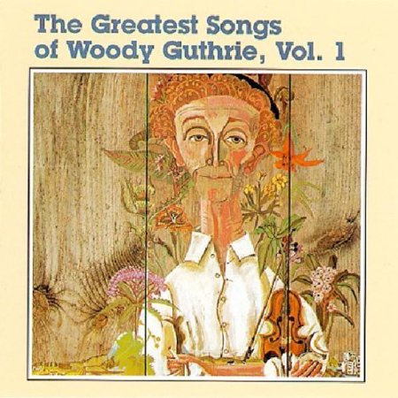WOODY GUTHRIE: Greatest Songs Of Woody Guthrie, Vol.1