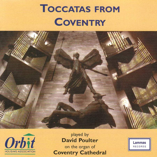 Toccatas from Coventry - David Poulter, Organ of Coventry Cathedral