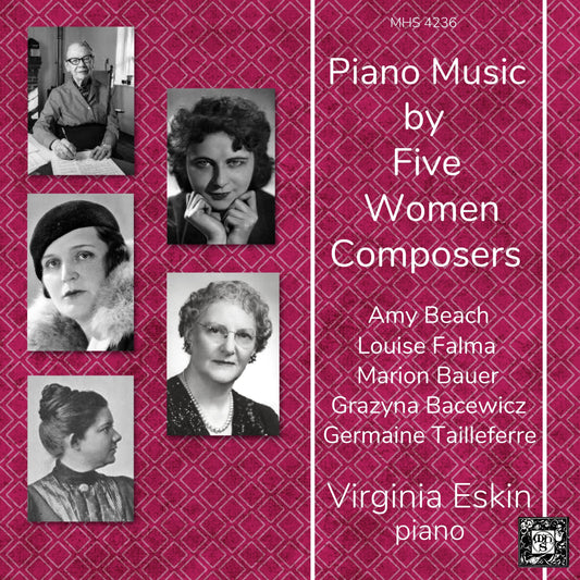 Piano Music by Five Women Composers - Virginia Eskin (DIGITAL DOWNLOAD)