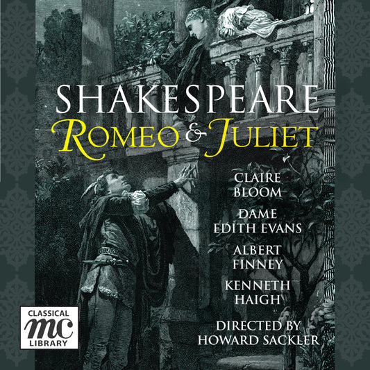 SHAKESPEARE: Romeo & Juliet - Albert Finney, Claire Bloom, Dame Edith Evans, Michael Alexander, West End Shakespeare Company (DIGITAL DOWNLOAD)
